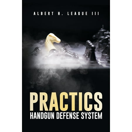 Practics : Handgun Defense System