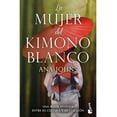 thumbnail image 1 of La Mujer Del Kimono Blanco Booket 9786070781100, 1 of 2
