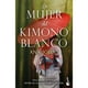 thumbnail image 1 of La Mujer Del Kimono Blanco Booket 9786070781100, 1 of 2