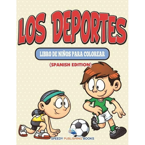Los Deportes Libro De NiÃ±os Para Colorear (Spanish Edition), (Paperback)
