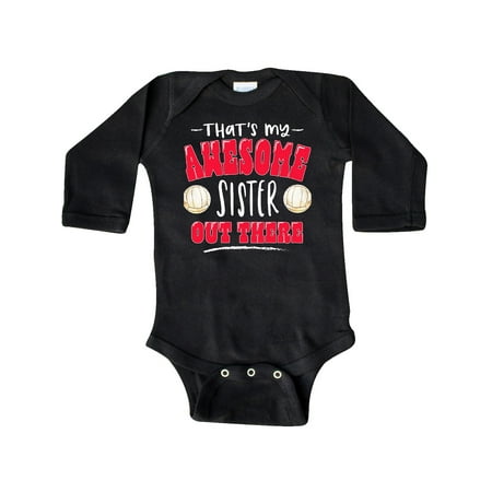 

Inktastic That s My Awesome Sister Out There with Volleyball Gift Baby Boy or Baby Girl Long Sleeve Bodysuit