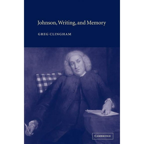Johnson, Writing, and Memory, (Paperback)