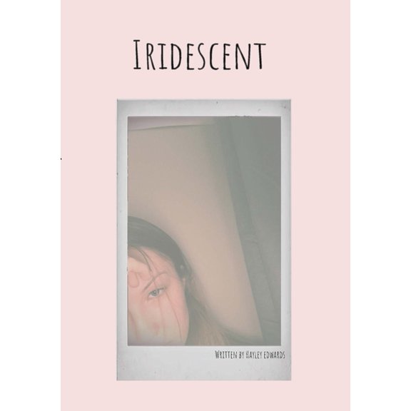 Iridescent: A Collection of Poetry, (Paperback)
