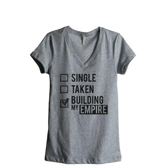 Single Taken Building My Empire Women's Fashion Relaxed V-Neck T-Shirt Tee Heather Grey X-Large