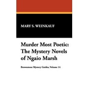 Memoirs of the New York Botanical Garden: Murder Most Poetic : The Mystery Novels of Ngaio Marsh (Series #14) (Hardcover)