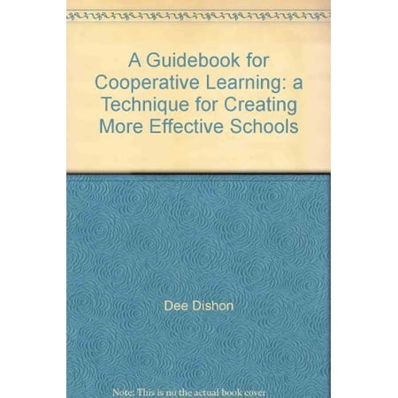 Pre-Owned A guidebook for cooperative learning: A technique for creating more effective schools 9780918452580 0918452589 Paperback
