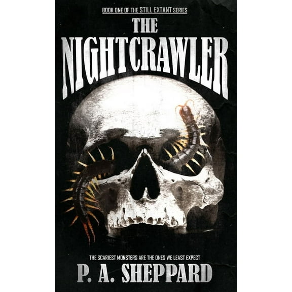 Still Extant: The Nightcrawler (Paperback)