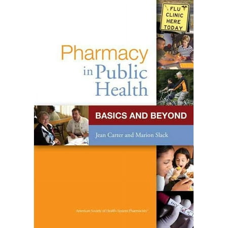 UPC: 9781585281725 | Pharmacy in Public Health : Basics and Beyond (Paperback)