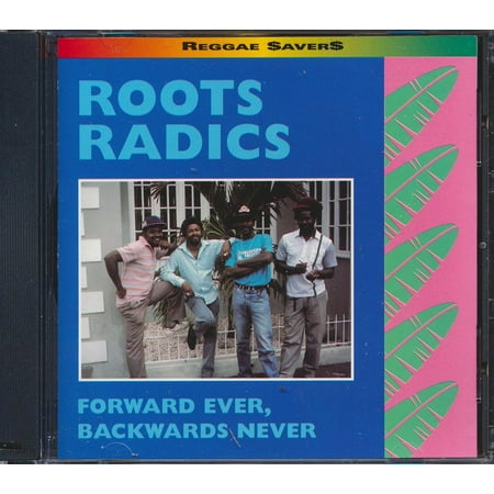 The Roots Radics - Forward Ever, Backwards Never (marked/ltd stock) - CD