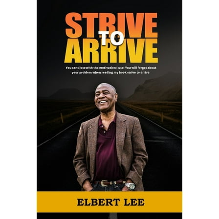 Strive to Arrive (Paperback)