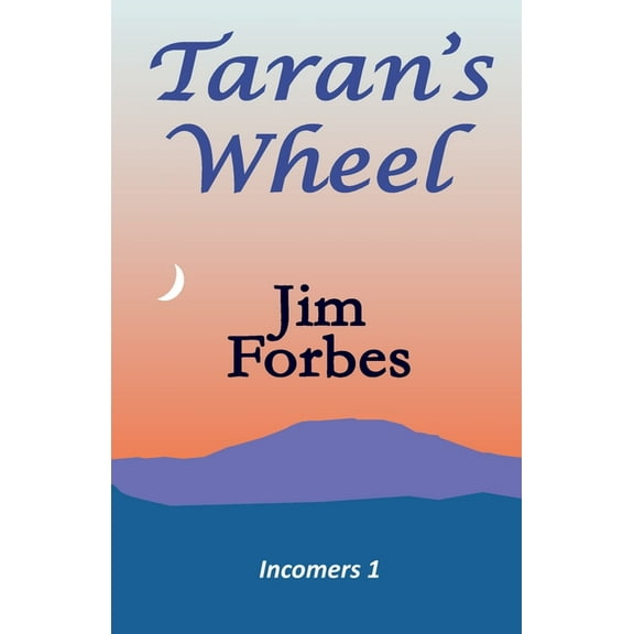 Incomers Taran's Wheel, (Paperback)