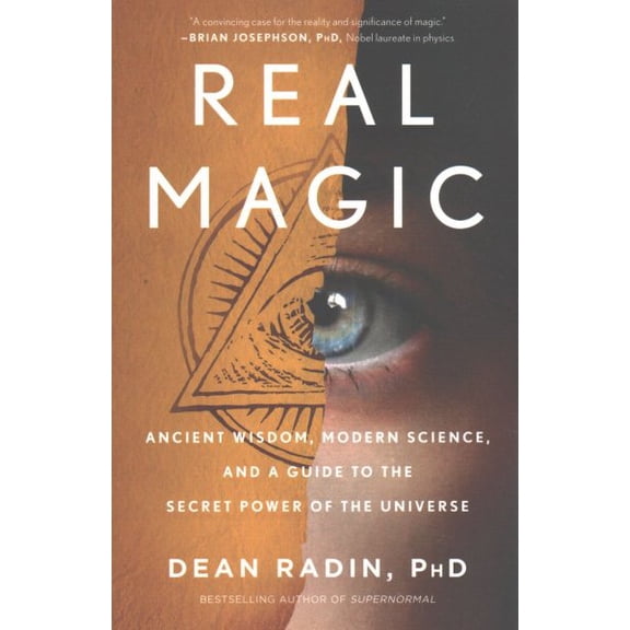 Pre-Owned Real Magic : Ancient Wisdom, Modern Science, and a Guide to the Secret Power of the Universe (Paperback) 9781524758820