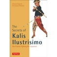 thumbnail image 1 of Pre-Owned The Secrets of Kalis Ilustrisimo (Paperback) 0804831459 9780804831451, 1 of 1