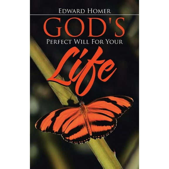 God's Perfect Will for Your Life, (Paperback)