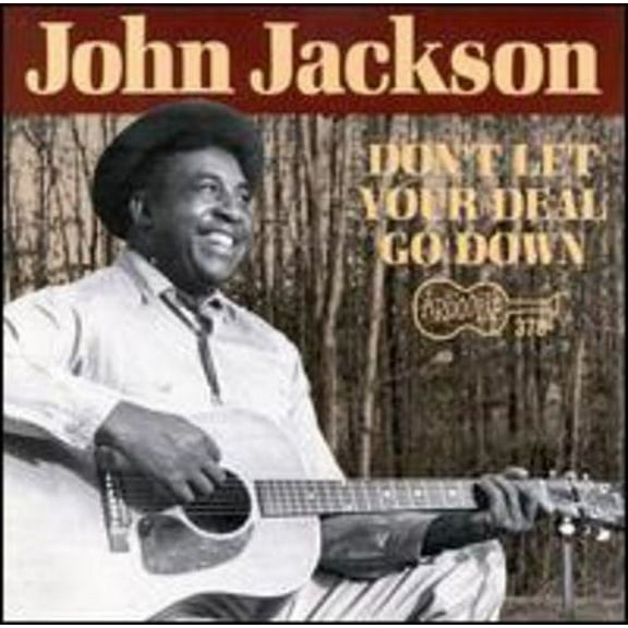 John Jackson - Don't Let Your Deal Go Down - Music & Performance - CD