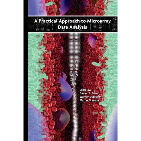 A Practical Approach to Microarray Data Analysis, (Paperback)