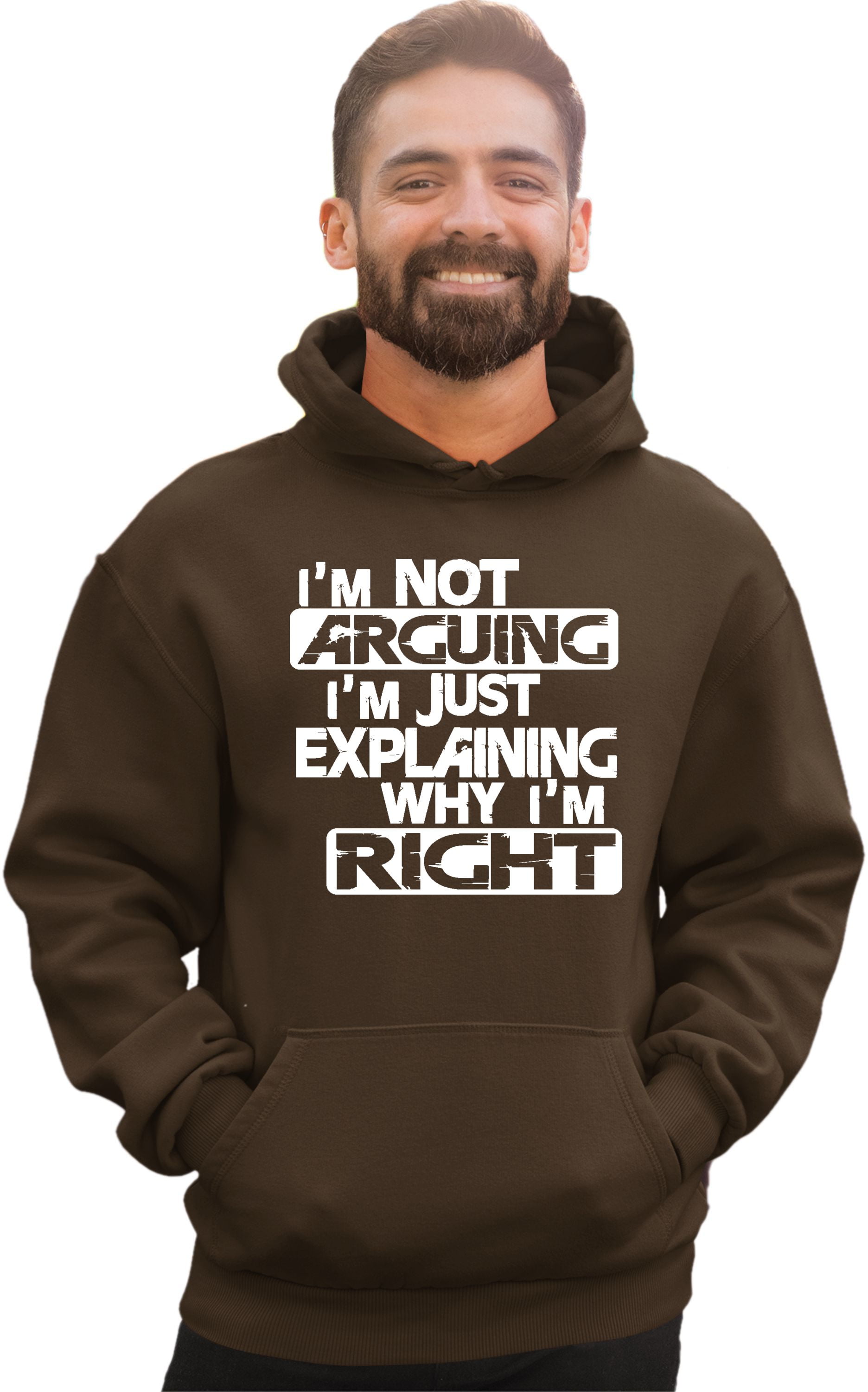 Unisex Adults and Kids Hoodie I'm Not Arguing I'm Just Explaining Why I'm Right