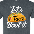 thumbnail image 4 of Inktastic Lets Taco Bout It T-Shirt, 4 of 5