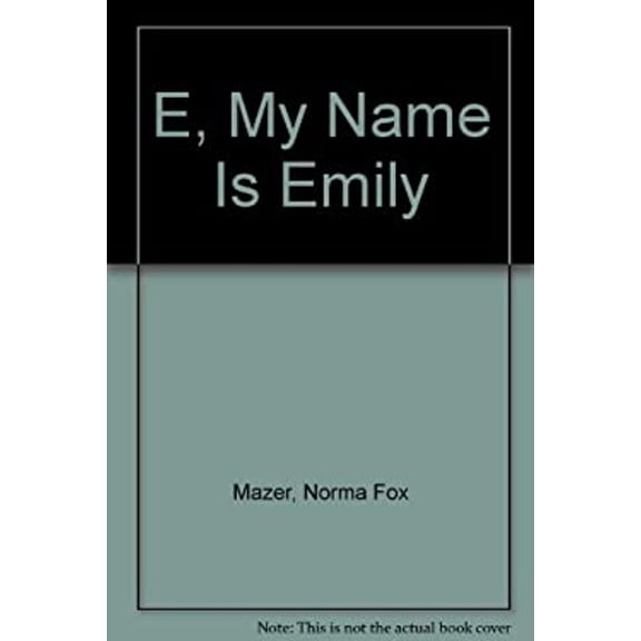 Pre-Owned E, My Name Is Emily (Paperback) 9780590436533