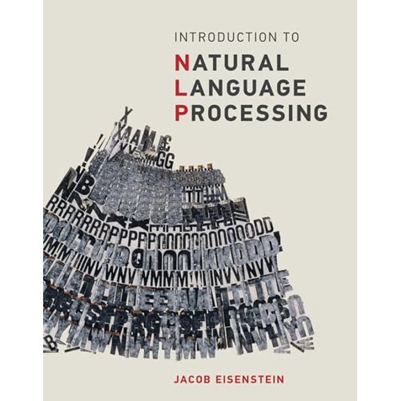 Pre-Owned Introduction to Natural Language Processing (Adaptive Computation and Machine Learning series), 9780262042840, 0262042843, Hardcover, Illustrated edition