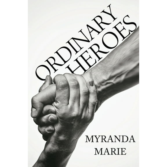 Ordinary Heroes, (Paperback)