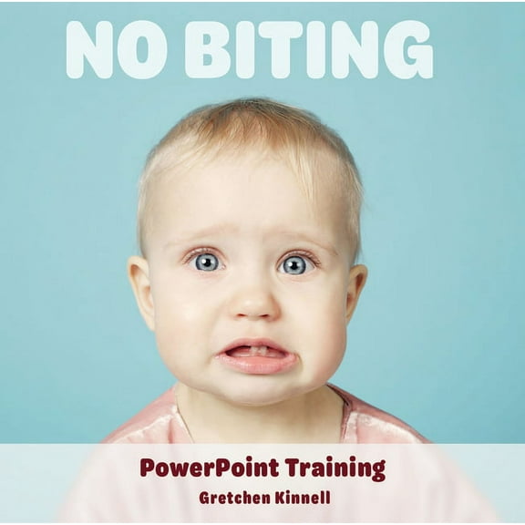 No Biting PowerPoint Training (Audiobook)