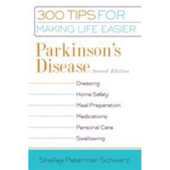 Pre-Owned Parkinson's Disease: 300 Tips for Making Life Easier (Paperback) 1932603530 9781932603538