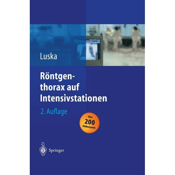 RÃ¶ntgenthorax Auf Intensivstationen, (Hardcover)