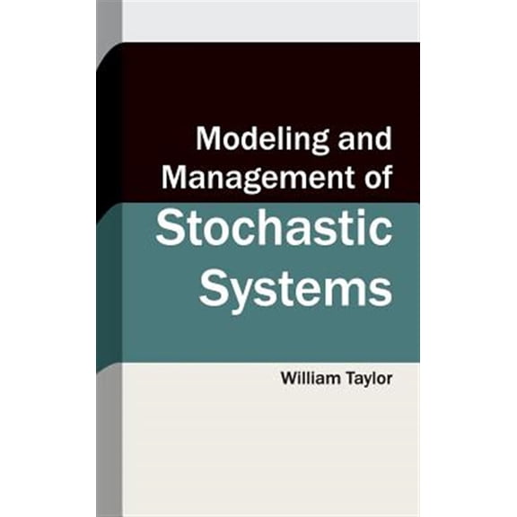 Pre-Owned Modeling and Management of Stochastic Systems (Hardcover)