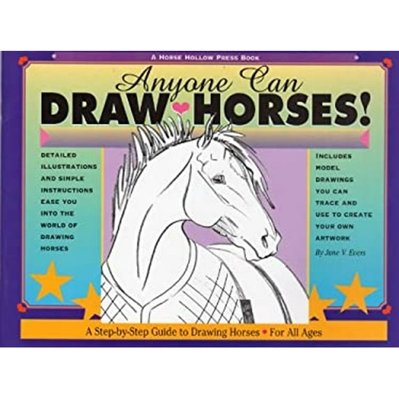 Pre-Owned Anyone Can Draw Horses! : A Step-by-Step Guide to Drawing Horses for All Ages (Paperback) 9780963881465