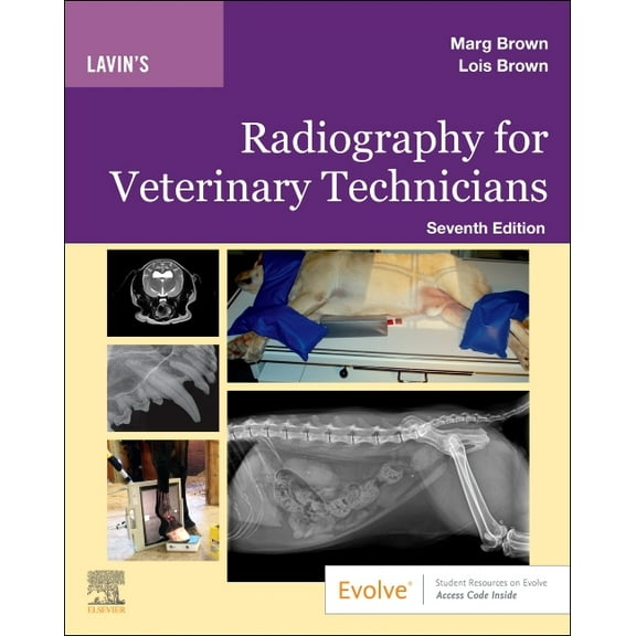 Lavin's Radiography for Veterinary Technicians, (Paperback)