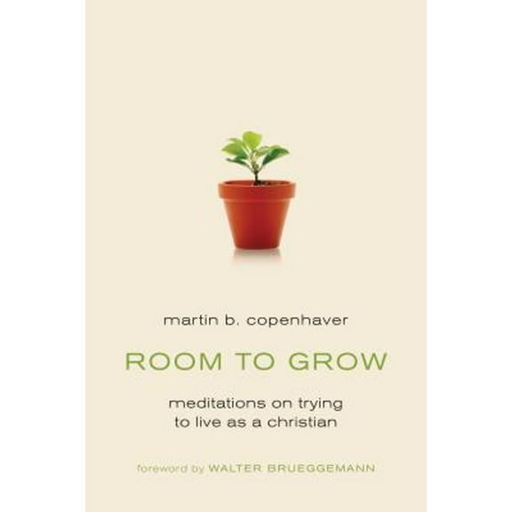 Pre-Owned Room to Grow : Meditations on Trying to Live As a Christian (Paperback) 9780802872586