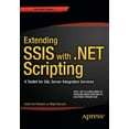 thumbnail image 2 of Extending Ssis with .Net Scripting: A Toolkit for SQL Server Integration Services, 2 of 2