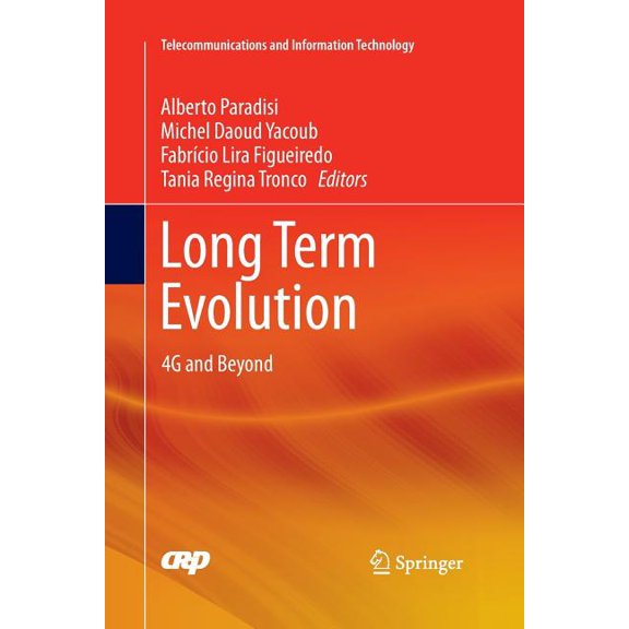 Telecommunications and Information Techn Long Term Evolution: 4g and Beyond, (Paperback)