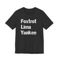 thumbnail image 3 of Foxtrot Lima Yankee fly shirt Pilot plane flight tshirt, aviation t-shirt, 3 of 7