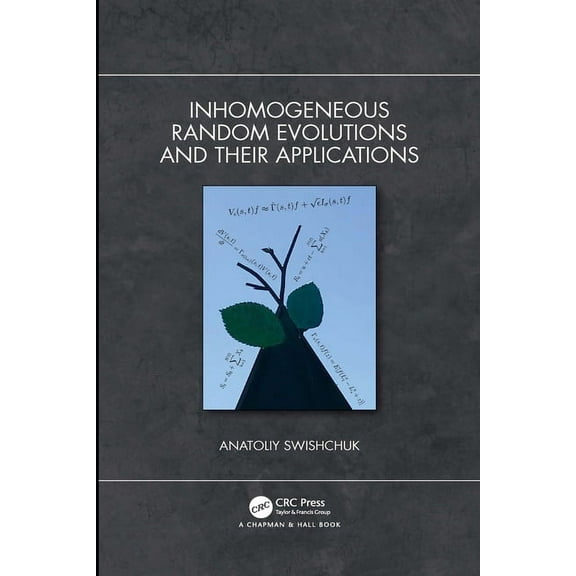 Inhomogeneous Random Evolutions and Their Applications, (Paperback)