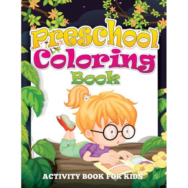 Preschool Coloring Book (Activity Book for Kids) (Paperback) Walmart