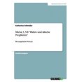 thumbnail image 2 of Micha 3, 5-8 "Wahre Und Falsche Propheten", 2 of 4