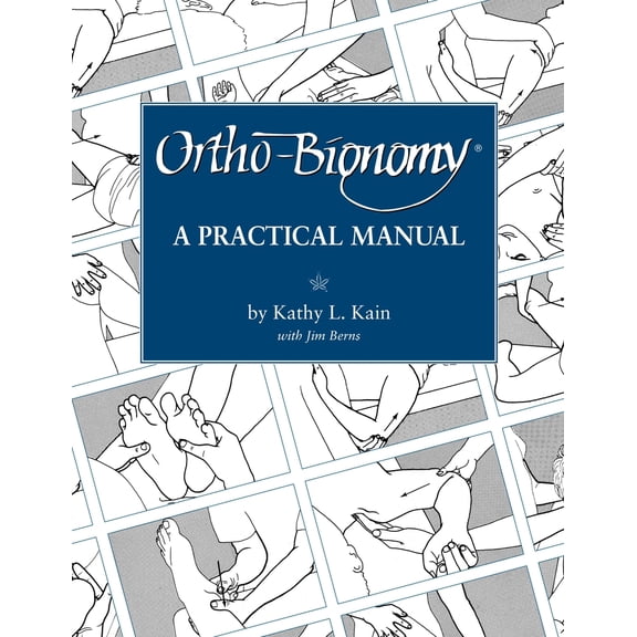 Pre-Owned Ortho-Bionomy : A Practical Manual (Paperback)