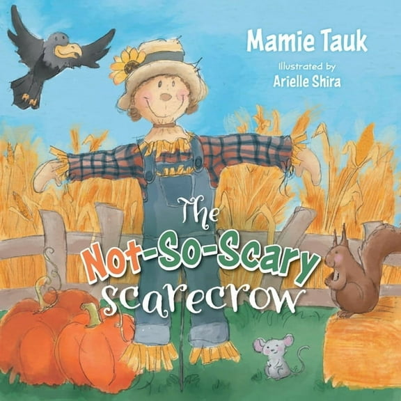 The Not-So-Scary Scarecrow (Paperback)