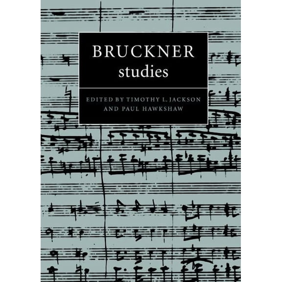 Cambridge Composer Studies Bruckner Studies, (Hardcover)