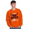 thumbnail image 3 of I Like Big Bucks Funny Hunting Men's Crewneck Sweatshirt Brisco Brands M, 3 of 5