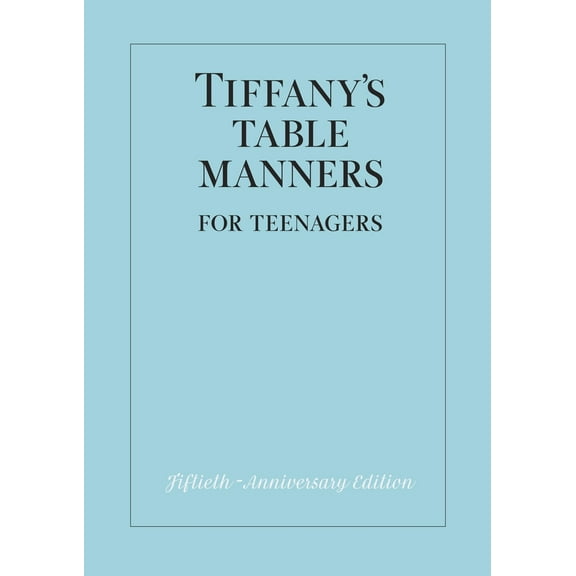 Pre-Owned Tiffany's Table Manners for Teenagers (Hardcover) 0394828771 9780394828770
