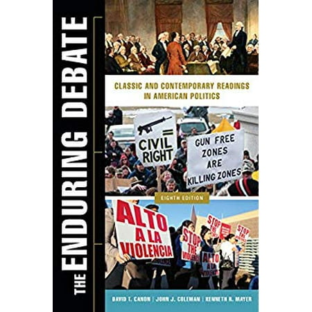 The Enduring Debate: Classic and Contemporary Readings in American Politics, Pre-Owned (Paperback)