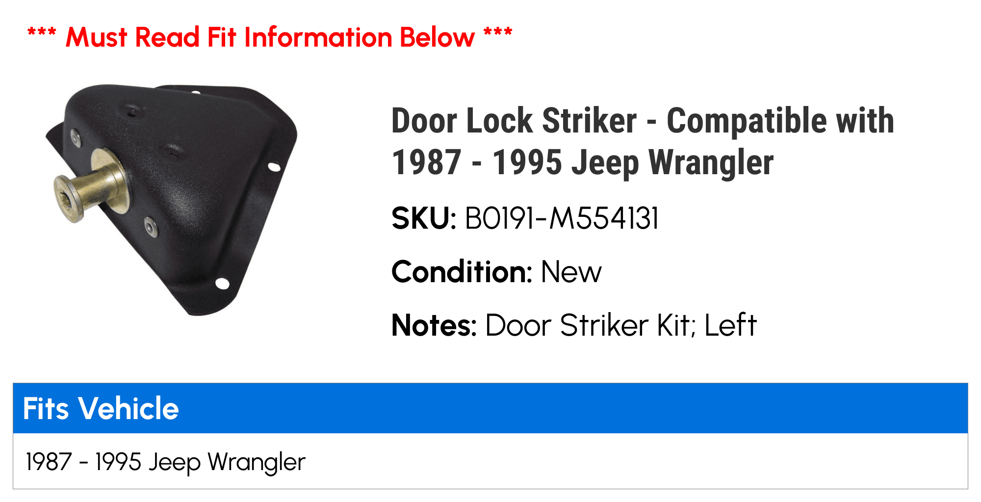 Door Lock Striker - Compatible with 1987 - 1995 Jeep Wrangler 1988 1989 1990 1991 1992 1993 1994