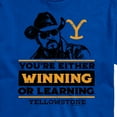 thumbnail image 3 of Yellowstone - Your Either Winning Or Learning - Men's Short Sleeve Graphic T-Shirt, 3 of 6
