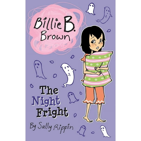 Billie B. Brown: The Night Fright (Paperback)