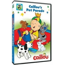 Caillou: Caillou's Pet Parade (DVD), PBS (Direct), Animation