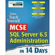 Angle View: McSe SQL Server 6.5 Administration in 14 Days (Sams Teach Yourself) [Paperback - Used]