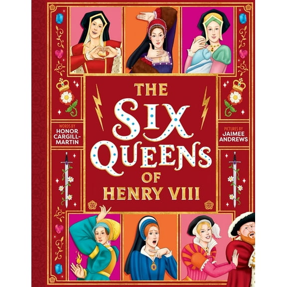 The Six Queens of Henry VIII, (Hardcover)